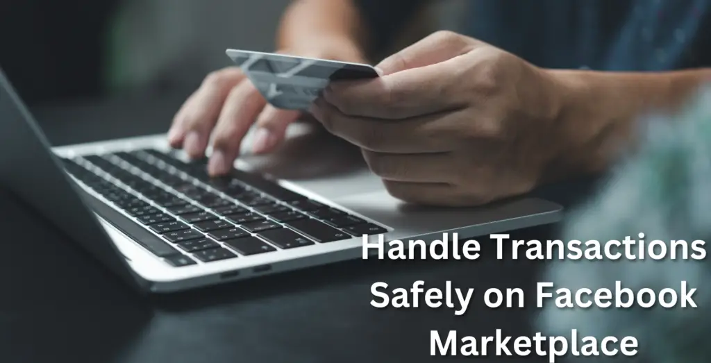 Handle Transactions Safely on Facebook Marketplace